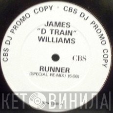 James "D-Train" Williams - Runner (Remix)