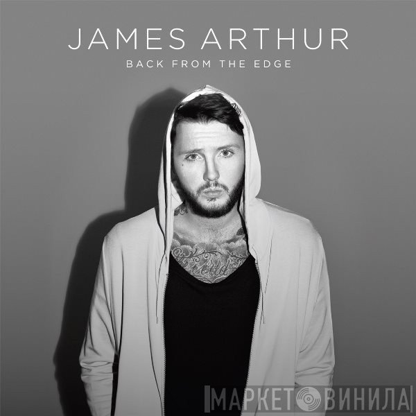 James Arthur  - Back From The Edge
