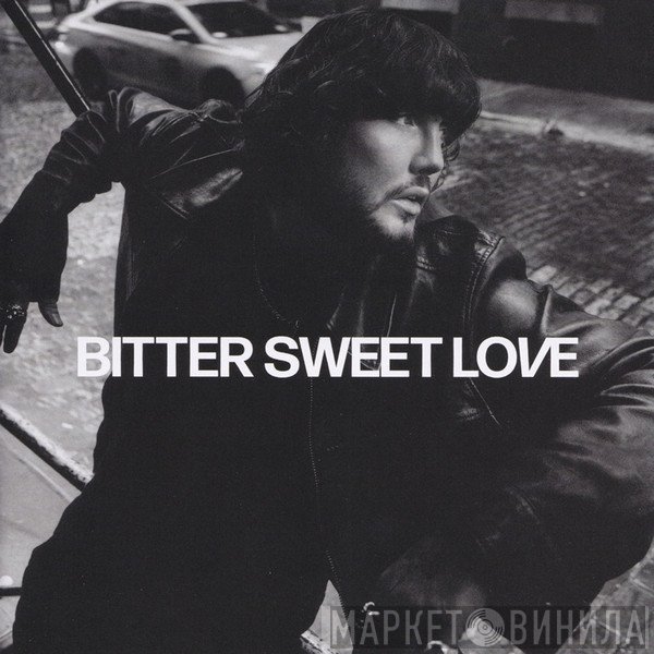 James Arthur  - Bitter Sweet Love
