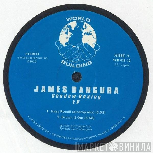 James Bangura - Shadow Boxing EP
