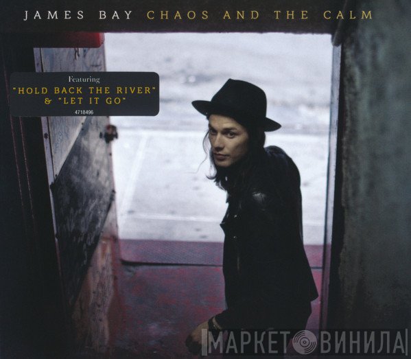 James Bay - Chaos And The Calm