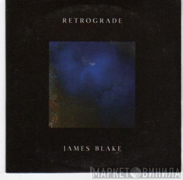 James Blake  - Retrograde