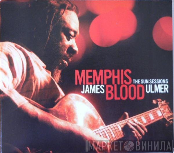 James Blood Ulmer, Memphis Blood  - The Sun Sessions