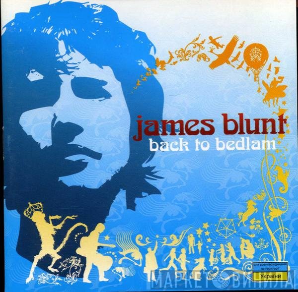 James Blunt  - Back To Bedlam