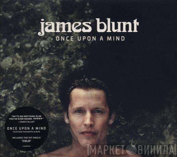 James Blunt - Once Upon A Mind