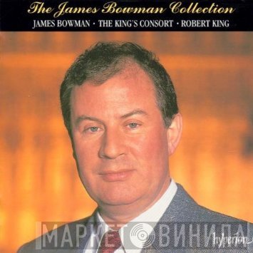 James Bowman , Robert King , The King's Consort - The James Bowman Collection