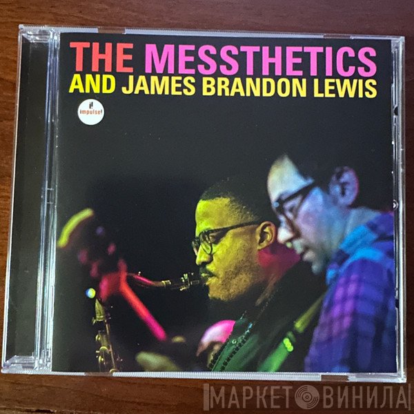 James Brandon Lewis, The Messthetics - The Messthetics And James Brandon Lewis 