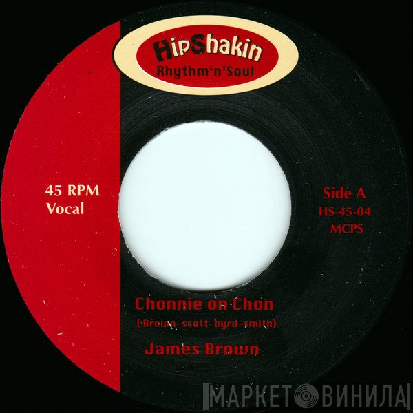 James Brown, Gino Parks - Chonnie On Chon / Same Thing