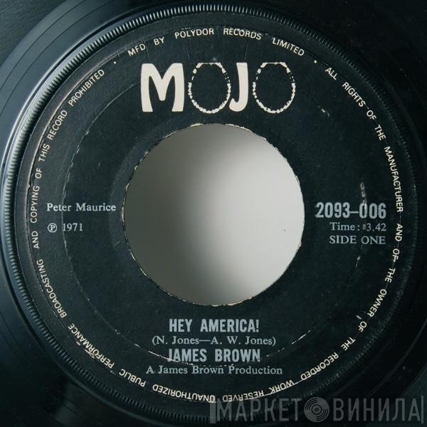 James Brown  - Hey America ! / Brother Rapp (Part 1)