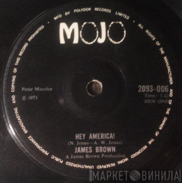James Brown  - Hey America ! / Brother Rapp (Part 1)