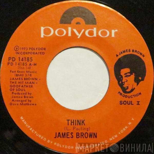 James Brown  - Think / Something
