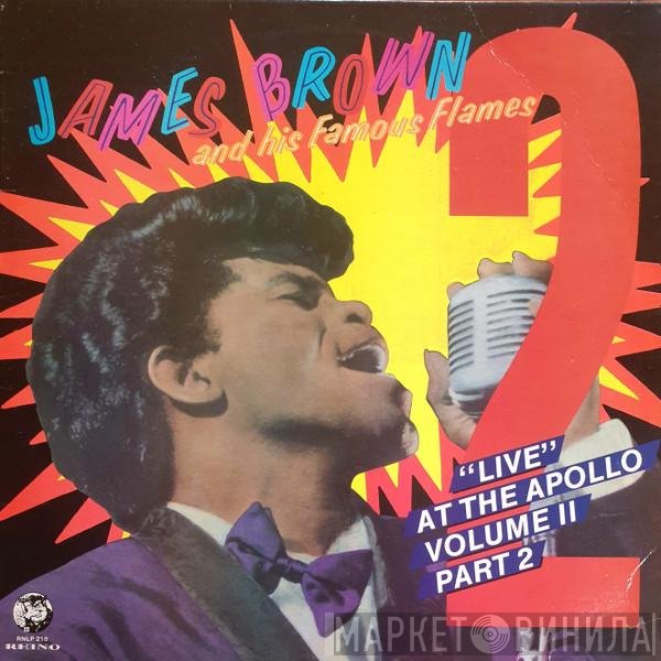 James Brown & The Famous Flames - "Live" At The Apollo Volume II (Part 2)