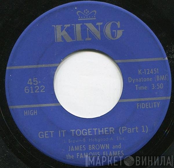 James Brown &amp; The Famous Flames - Get It Together