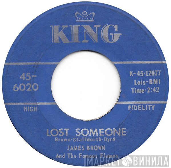 James Brown &amp; The Famous Flames - Lost Someone / I'll Go Crazy