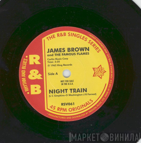 James Brown & The Famous Flames - Night Train / Think