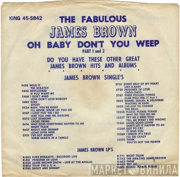 James Brown &amp; The Famous Flames - Oh Baby Don't You Weep