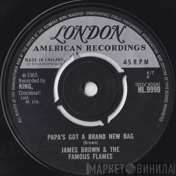 James Brown & The Famous Flames - Papa's Got A Brand New Bag