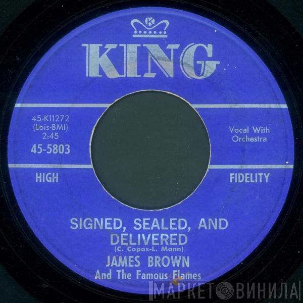 James Brown &amp; The Famous Flames - Signed, Sealed, And Delivered / Waiting In Vain