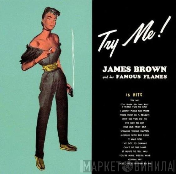 James Brown & The Famous Flames  - Try Me!