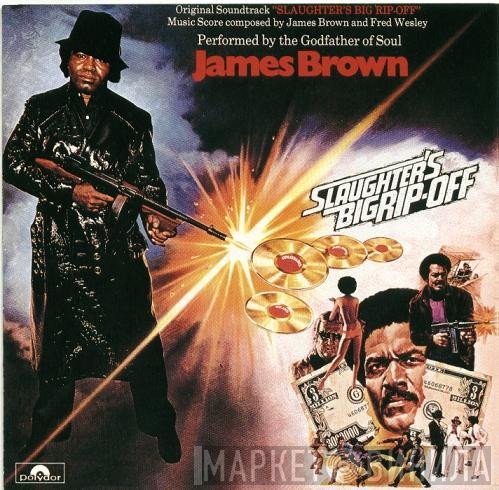James Brown & The J.B.'s  - Slaughter's Big Rip-Off
