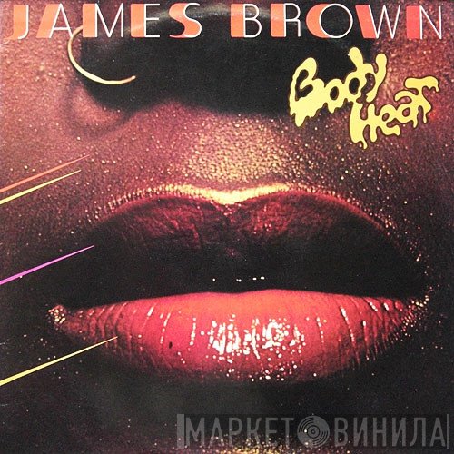 James Brown - Bodyheat
