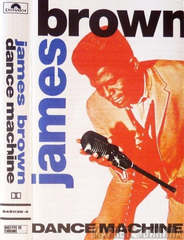 James Brown  - Dance Machine