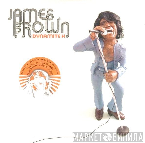 James Brown  - Dynamite X