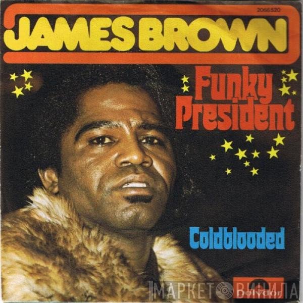 James Brown  - Funky President