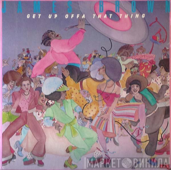 James Brown - Get Up Offa That Thing