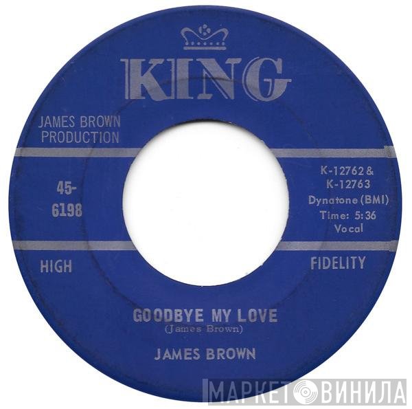 James Brown - Goodbye My Love / Shades Of Brown