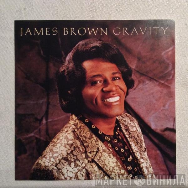 James Brown  - Gravity
