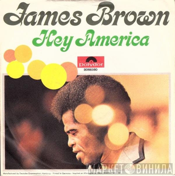 James Brown  - Hey America