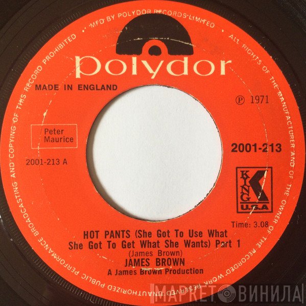 James Brown - Hot Pants (She Got To Use What She Got To Get What She Wants) Part 1