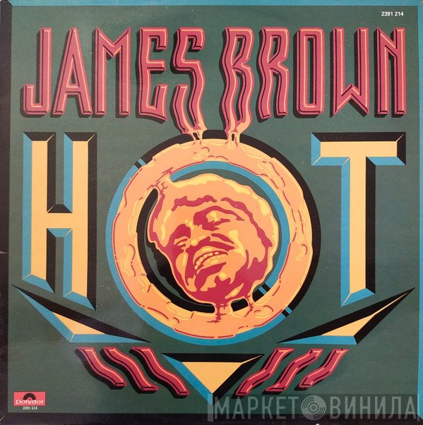 James Brown  - Hot