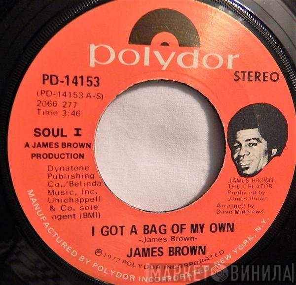 James Brown - I Got A Bag Of My Own / Public Enemy #1 -Part 1
