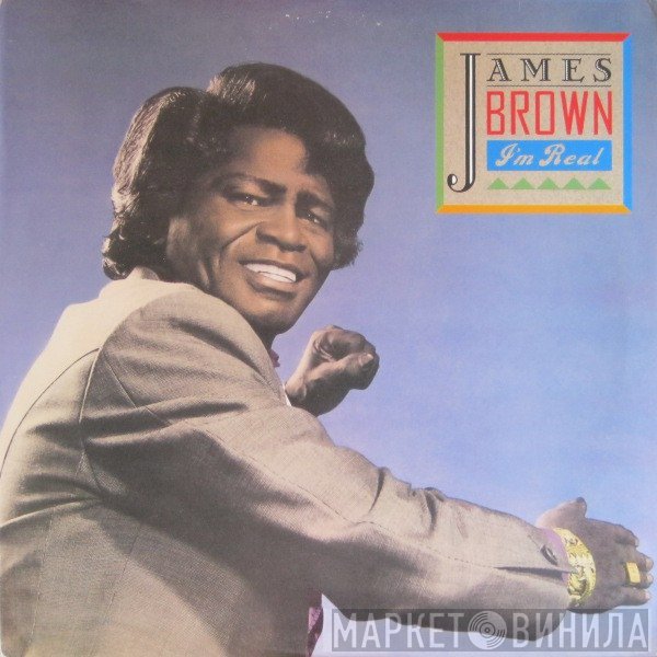 James Brown  - I'm Real