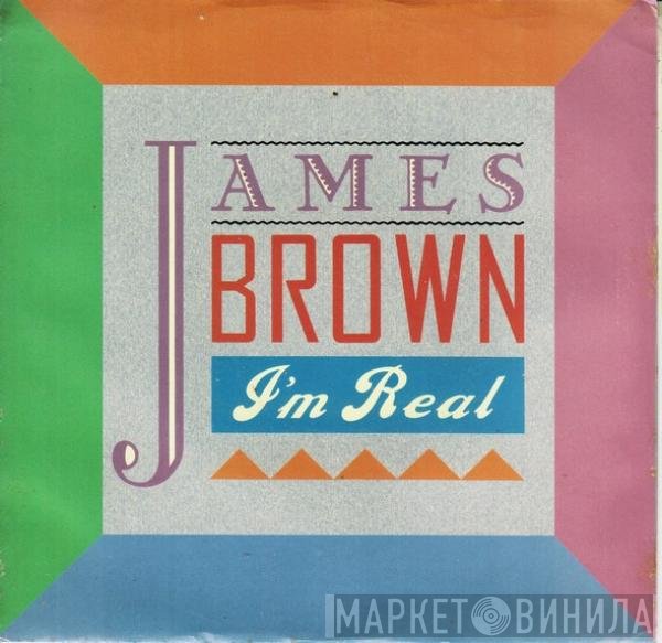 James Brown  - I'm Real