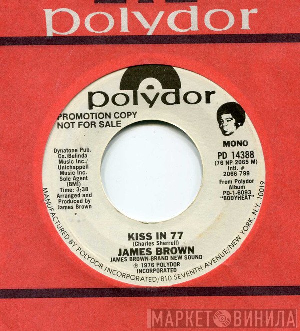 James Brown  - Kiss In 77