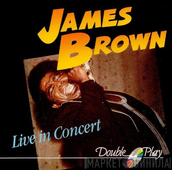 James Brown - Live In Concert