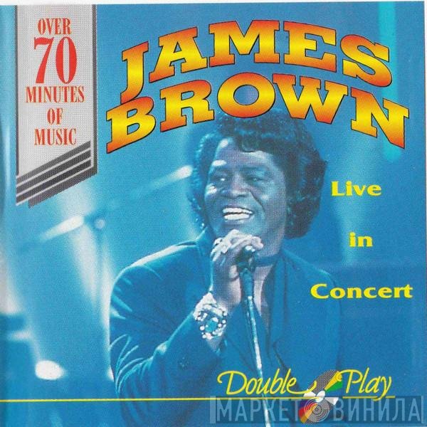 James Brown  - Live In Concert