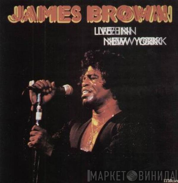 James Brown  - Live In New York