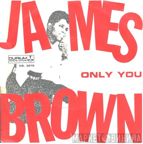 James Brown  - Only You