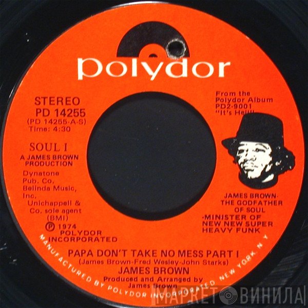 James Brown  - Papa Don't Take No Mess