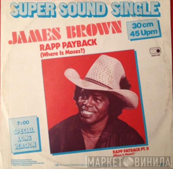 James Brown  - Rapp Payback (Where Iz Moses?)