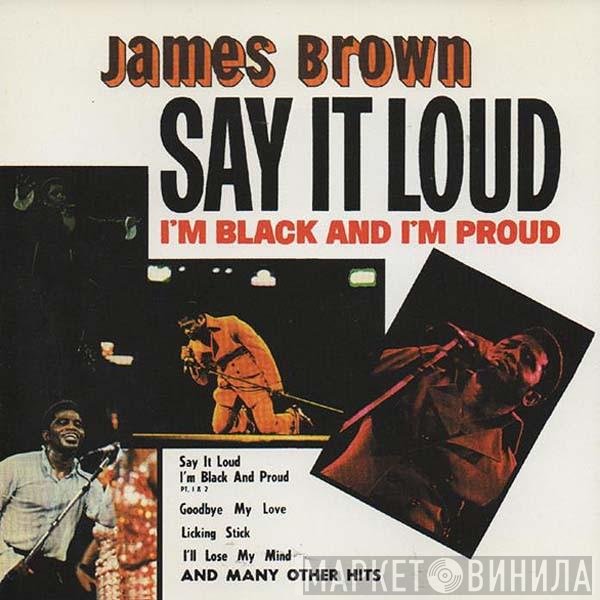 James Brown - Say It Loud I'm Black And I'm Proud