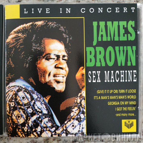 James Brown  - Sex Machine (Live In Concert)
