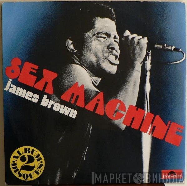 James Brown  - Sex Machine
