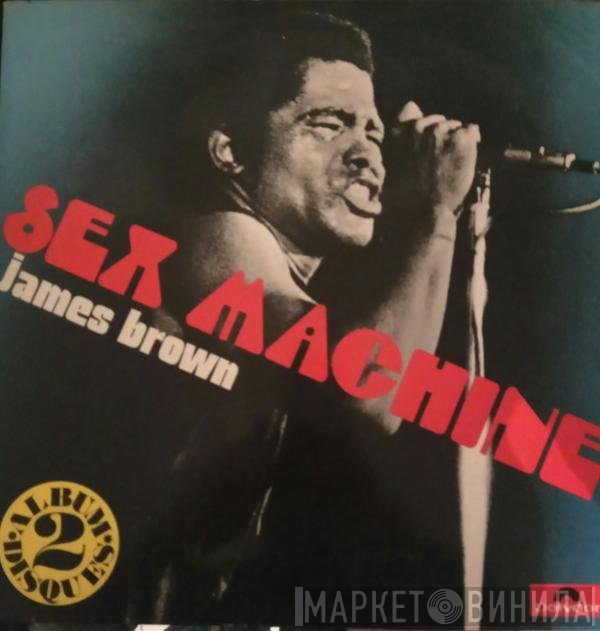 James Brown  - Sex Machine
