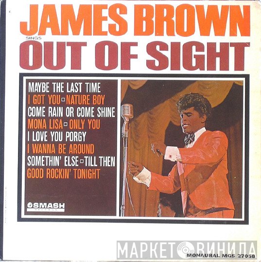 James Brown  - Sings Out Of Sight