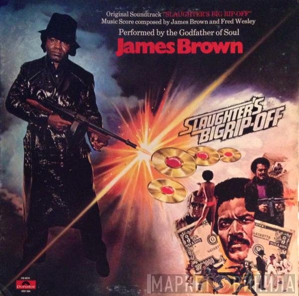 James Brown  - Slaughter's Big Rip-Off (Original Motion Picture Soundtrack)